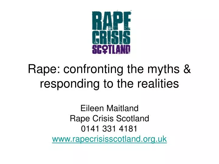 rape confronting the myths responding to the realities