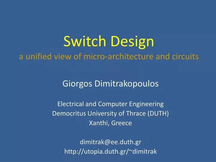 switch design a unified view of micro architecture and circuits