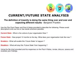 CURRENT/FUTURE STATE ANALYSIS