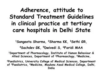 Adherence, attitude to Standard Treatment Guidelines in clinical practice at tertiary care hospitals in Delhi State