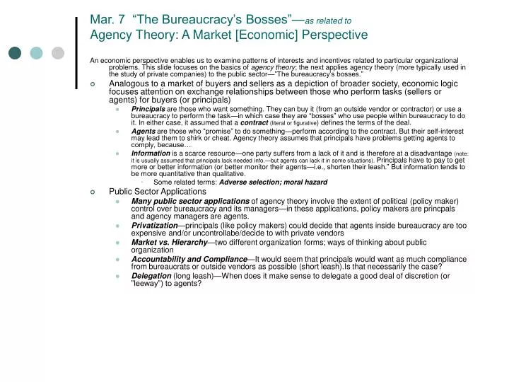 mar 7 the bureaucracy s bosses as related to agency theory a market economic perspective