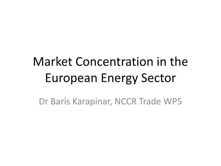market concentration in the european energy s ector