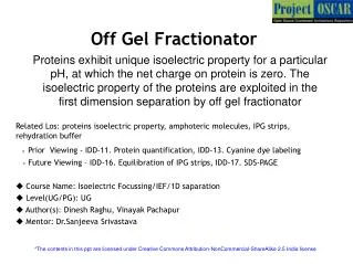 Off Gel Fractionator