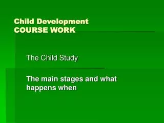 Child Development COURSE WORK