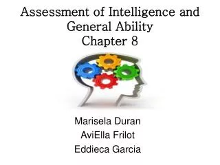 Assessment of Intelligence and General Ability Chapter 8