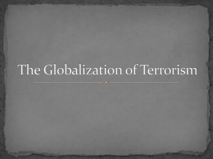 the globalization of terrorism