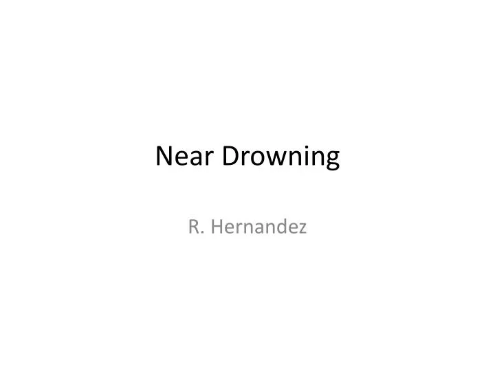 near drowning
