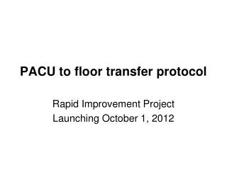 PACU to floor transfer protocol