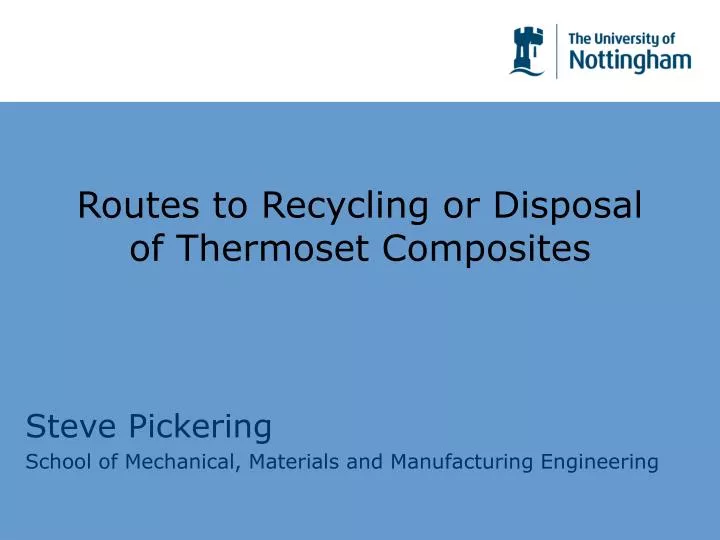routes to recycling or disposal of thermoset composites