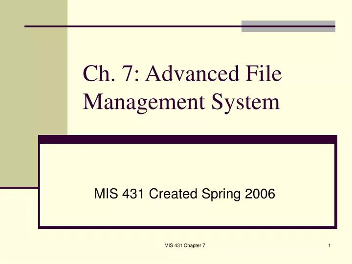 ch 7 advanced file management system