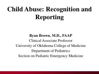 Child Abuse: Recognition and Reporting