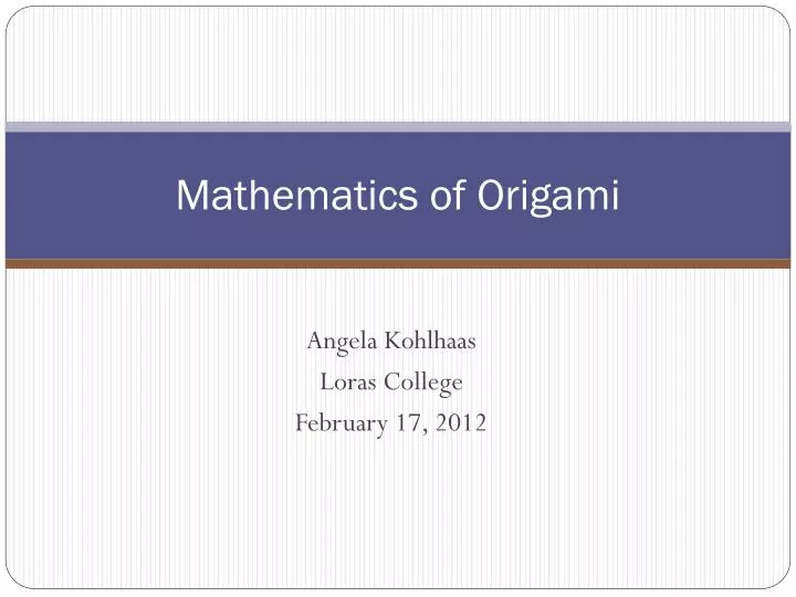 mathematics of origami