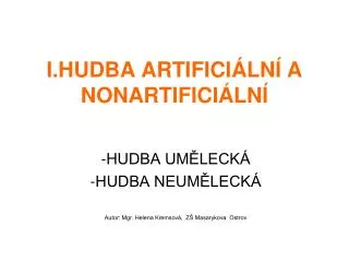 i hudba artifici ln a nonartifici ln