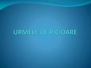 urmele de picioare
