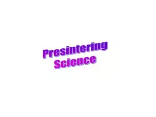 Presintering Science