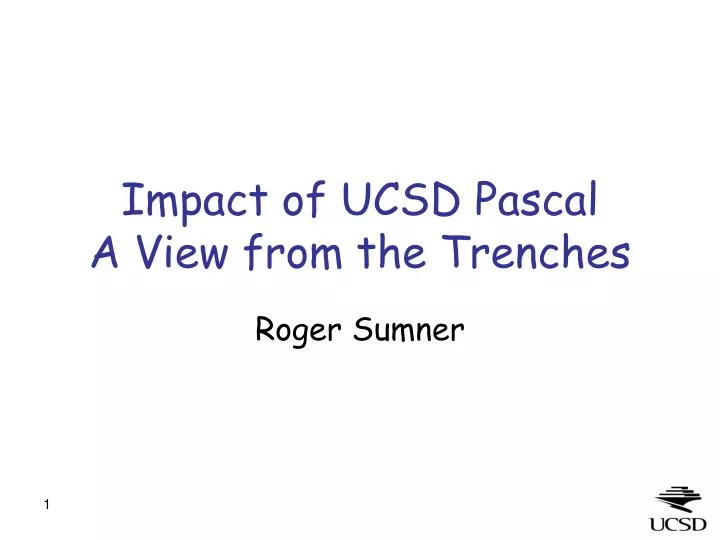 impact of ucsd pascal a view from the trenches