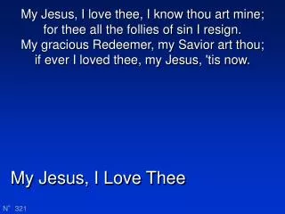 My Jesus, I Love Thee