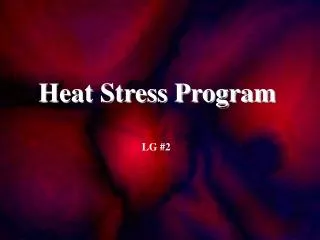 Heat Stress Program