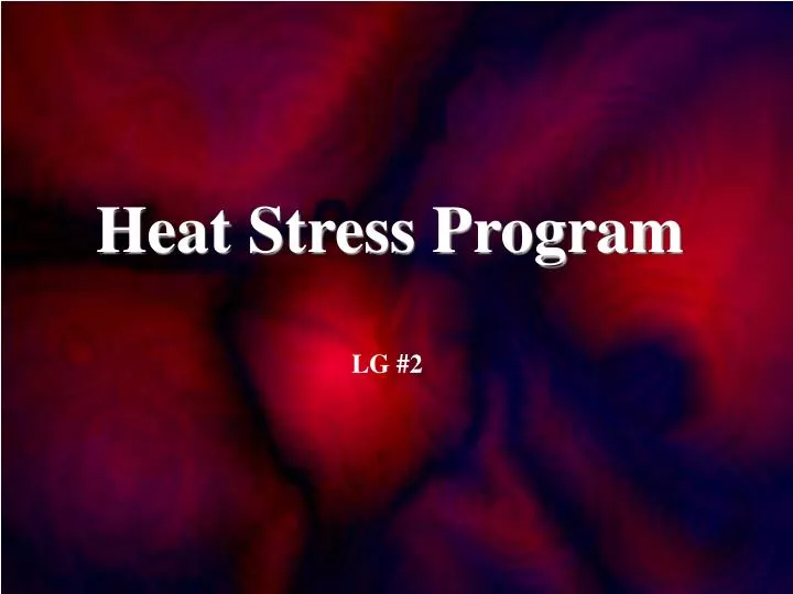 heat stress program