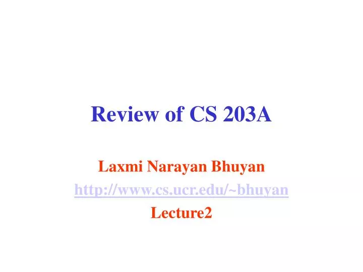 review of cs 203a