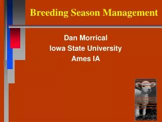 Breeding Season Management