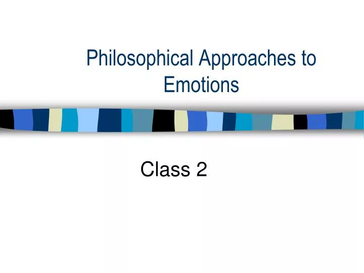 philosophical approaches to emotions