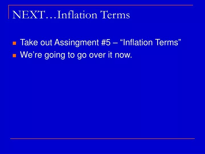 next inflation terms