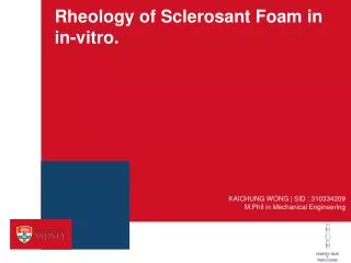 Rheology of Sclerosant Foam in in-vitro.