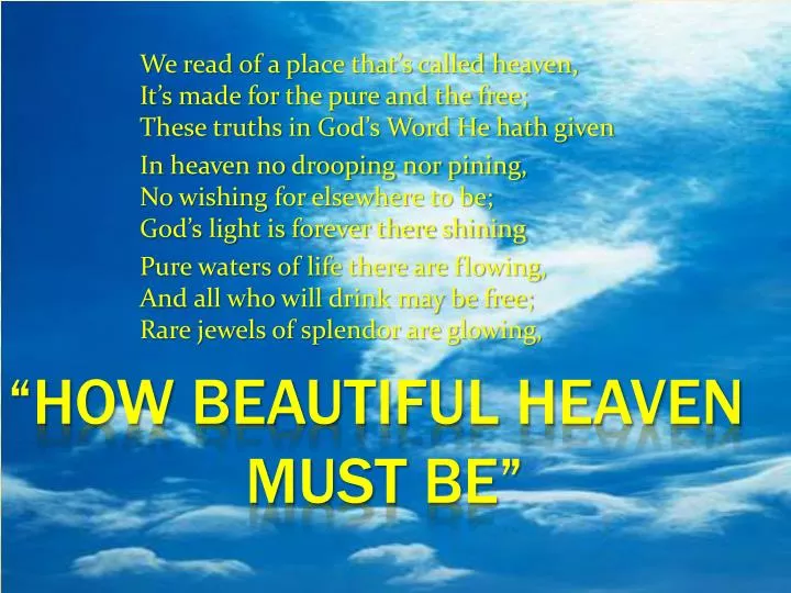 how beautiful heaven must be