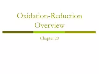 Oxidation-Reduction Overview