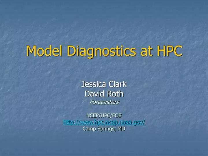 model diagnostics at hpc