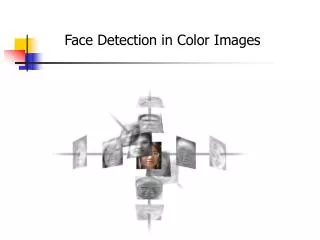 Face Detection in Color Images