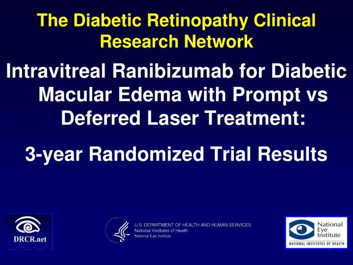 the diabetic retinopathy clinical research network
