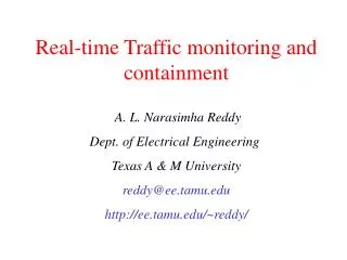 Real-time Traffic monitoring and containment
