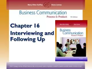 Chapter 16 Interviewing and Following Up