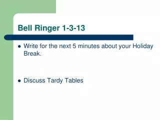 Bell Ringer 1-3-13
