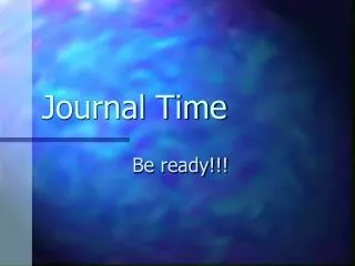 Journal Time