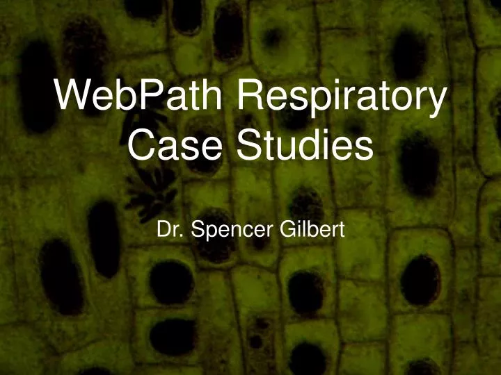 webpath respiratory case studies