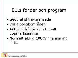 EU.s fonder och program