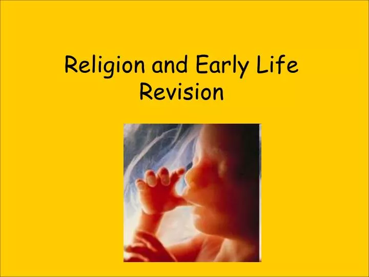 religion and early life revision