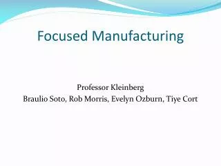 Focused Manufacturing