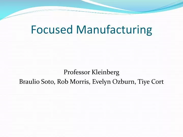 focused manufacturing