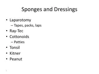 Sponges and Dressings