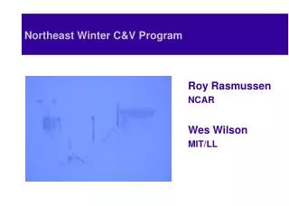 Northeast Winter C&amp;V Program