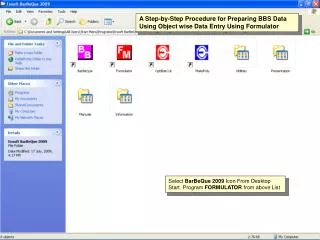 A Step-by-Step Procedure for Preparing BBS Data Using Object wise Data Entry Using Formulator