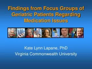 Findings from Focus Groups of Geriatric Patients Regarding Medication Issues