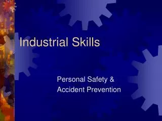 Industrial Skills