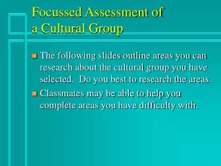 Focussed Assessment of a Cultural Group