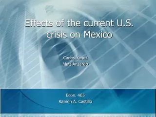 Effects of the current U.S. crisis on Mexico
