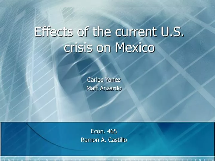 effects of the current u s crisis on mexico